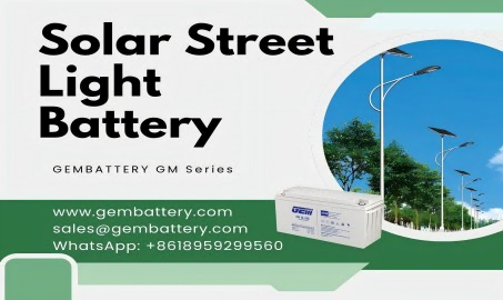 GEMBATTERY solar street light battery: photosynthetic future, intelligently illuminating thousands of homes